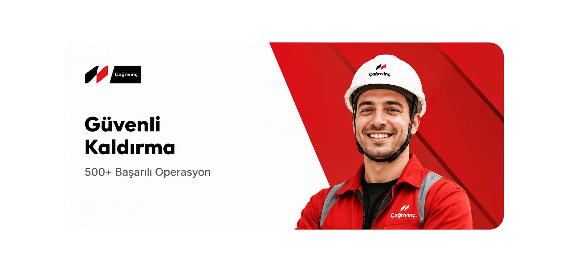 Çağrıvinç — Güvenli Kaldırma, 500+ Başarılı Operasyon